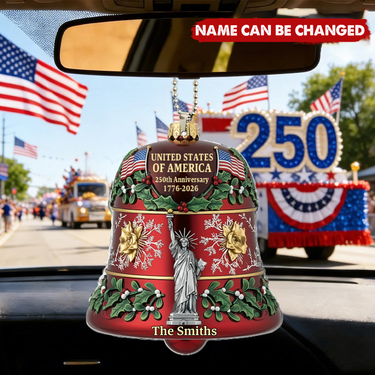 Personalized United States 250th Anniversary Bell Acrylic Car Ornament With Name | Heartfelt Birthday Or Family Reunion Gift For Family & friends