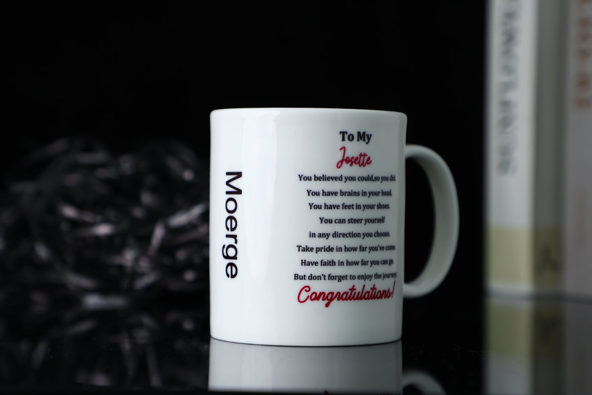Moerge Graduation You Believed You Could So You Did - Personalized Mug