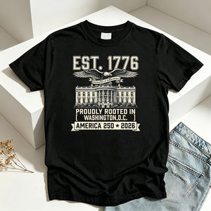 Personalized "Proudly Rooted In" Patriotic Tee With Home State Name - 250th Independence Gift For Family