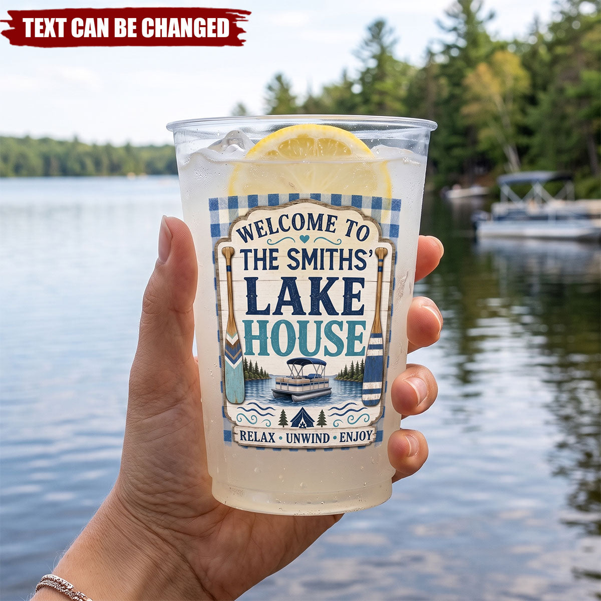 Custom Lake House Party Cups - Personalized Summer Vacation And Travel Gifts For Mom, Dad, Brother, Sister - Life Is Better On The Boat