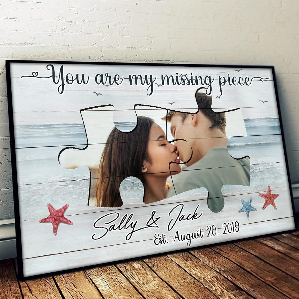 Personalized Horizontal Poster - You Are My Missing Piece  - Upload Image, Gift For Couples