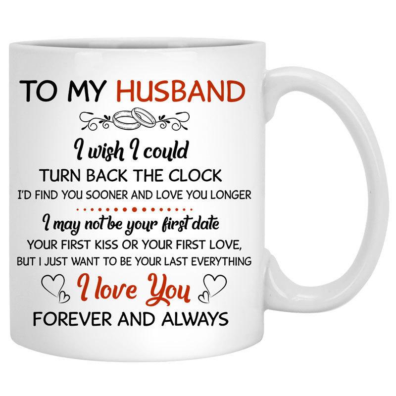 To my husband I wish I could turn back the clock street customized mug, Anniversary gifts, Personalized gift for him