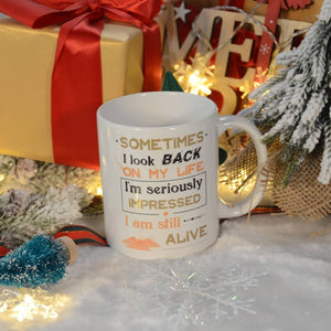 Gifts to Friends/Family - I am still Alive - Engraved Mug